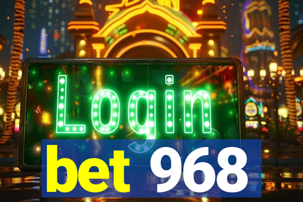 bet 968